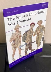 Men-At-Arms #322: French Indochina War 1946-54