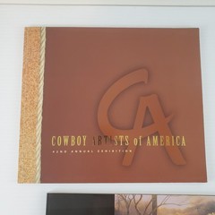 Cowboy Artists of America 34th and 42 Annual Exhibition 1999 & 2007 Western Art