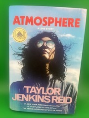Atmosphere A Love Story Taylor Jenkins Reed Hardcover 7th Printing AA0100