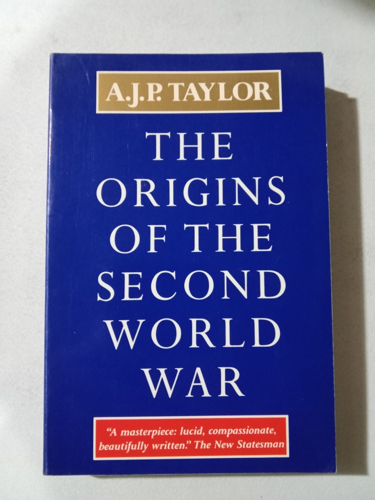 Origins of the Second World War by Alan Taylor