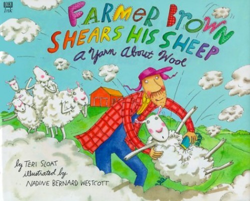 Farmer Brown Shears His Sheep: A Yarn About Wool – Hardcover – GOOD
