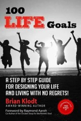 100 Life Goals: A Step by Step Guide for – paperback, Brian Klodt, 9781727154450
