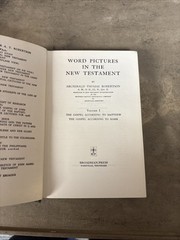 Word Pictures in the New Testament 4 Volumes I, III, IV, V by A.T. Robertson