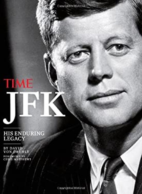 Time JFK : His Enduring Legacy David, Time Magazine Editors Von D