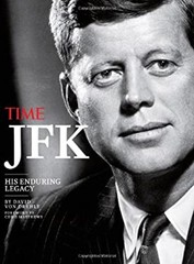 Time JFK : His Enduring Legacy David, Time Magazine Editors Von D