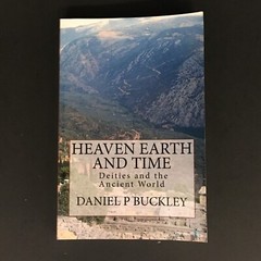 Heaven Earth and Time by Daniel P Buckley 2014 GUC 296 Pages Softcover