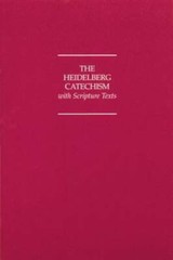 The Heidelberg Catechism With Scripture Texts – Paperback – GOOD