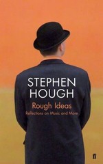 Rough Ideas : Reflections on Music and More Hardcover Stephen Hou