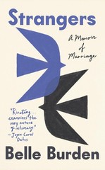 Strangers: A Memoir of Marriage Paperback by Belle Burden paperback USA STOCK