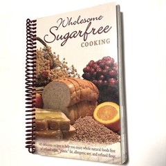 Wholesome Sugarfree Cookbook Cooking Cook Book 545 Recipes 280 Pages 2008