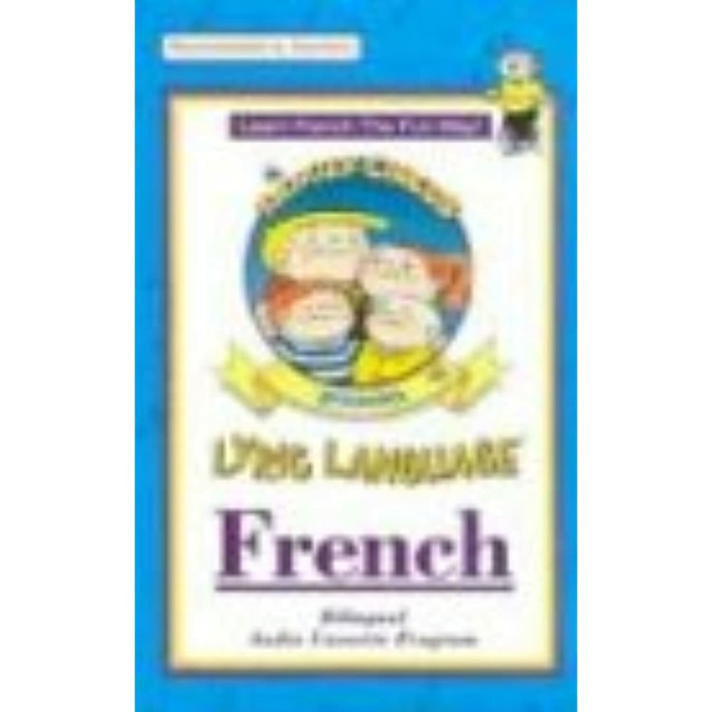 Lyric Language-French/English Series No. 1: Learn French the Fun Way! (Lyric