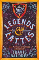 Legends and lattes (International Edition)
