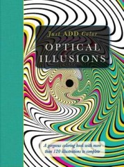 Just Add Color: Optical Illusions – Paperback By Carlton Publishing Group – GOOD