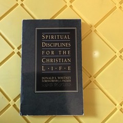 Spiritual Disciplines for the Christian Life by Donald S. Whitney (1991,…