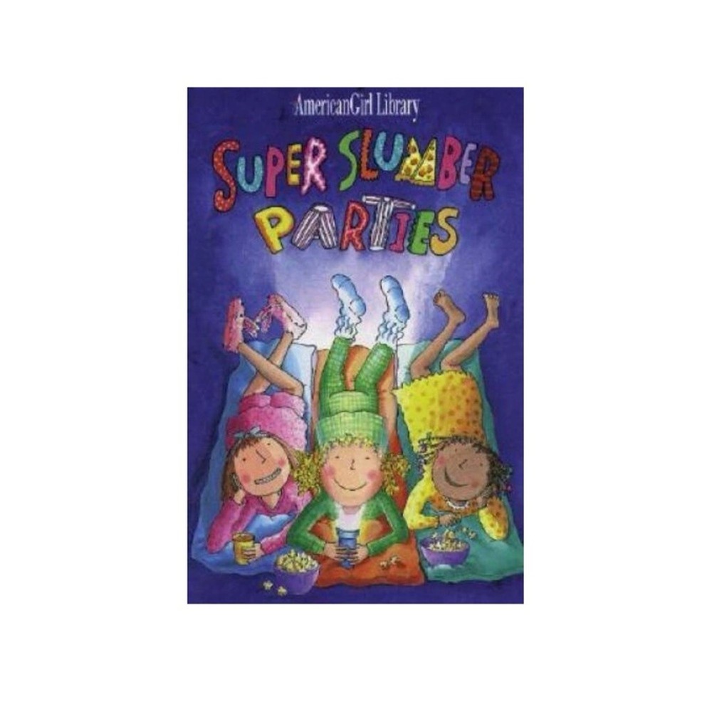 American Girl Library Super Slumber Parties Paperback Book Sleepover Activities