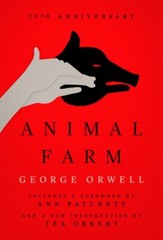 Animal Farm: A Fairy Story by George Orwell: New