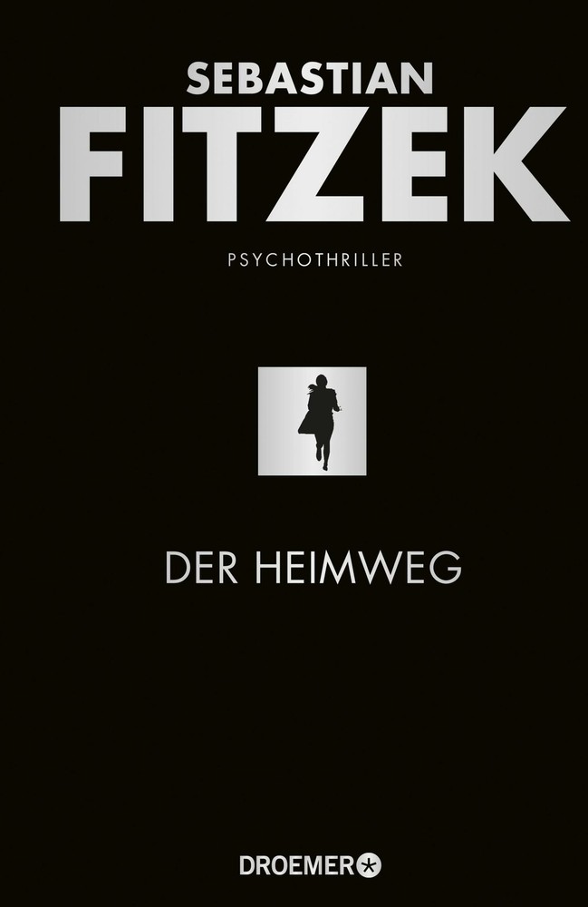 Der Heimweg von Sebastian Fitzek (2020, Gebundene Ausgabe)