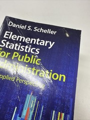 Elementary Statistics for Public Administration And Applied Perspective