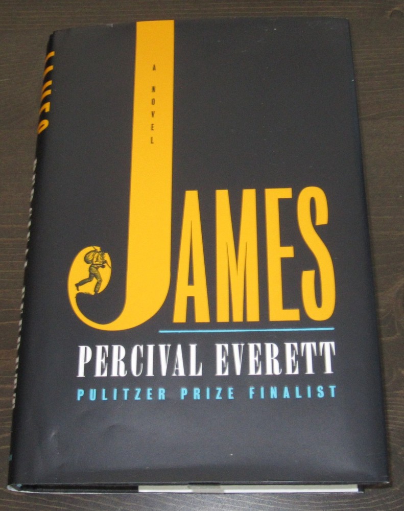 JAMES by Percival Everett 1st hardcover printing 2024 Pulitzer Prize