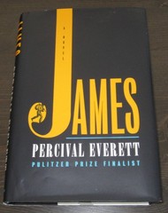 JAMES by Percival Everett 1st hardcover printing 2024 Pulitzer Prize