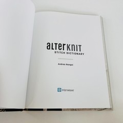 AlterKnit Stitch Dictionary 200 Modern Knitting Motifs Andrea Rangel Hardcover