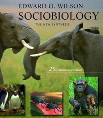 Sociobiology: The New Synthesis, Twenty-Fifth Anniversary Edition by Wilson, Ed