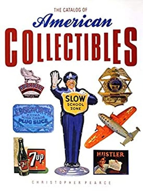 Catalog of American Collectibles Hardcover Christopher Pearce