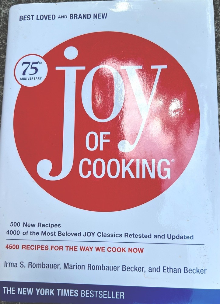 75th EDITION 2006 THE JOY OF COOKING BOOK RECIPES EXCELLENT ANNIVERSARY 30350