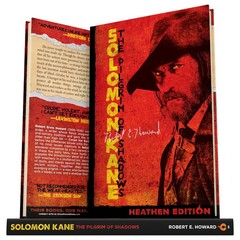 Solomon Kane: The Pilgrim of Shadows (Heathen Edition) Hardcover