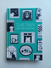 Dog Days : Your Furbaby Memory Book by Susanna Ryan (2023, Uk-Trade Paper)