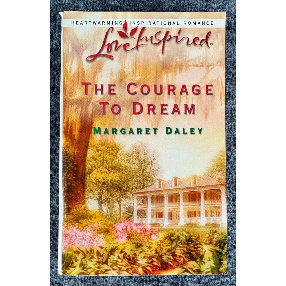 The Courage to Dream by Margaret Daley (Paperback)