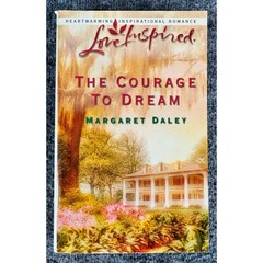 The Courage to Dream by Margaret Daley (Paperback)