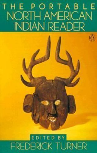 The Portable North American Indi- paperback, Frederick W Turner E, 9780140150773