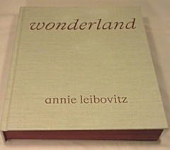 SIGNED Wonderland by Annie Leibovitz First Edition SIGNED on Title Page