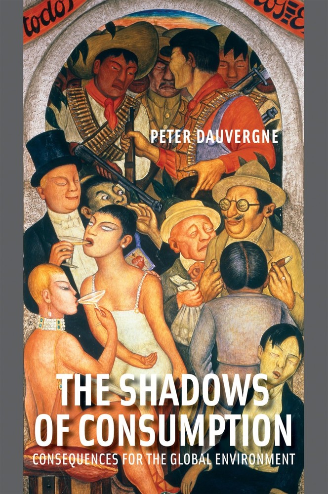 The Shadows of Consumption: Consequences for the Global Environment (Mit Press),