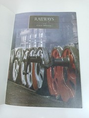 A History of Railways, Hynson, Colin, Scholastic Book, 31 Pages