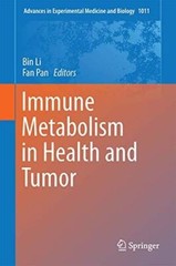 Immune Metabolism in Health and Tumor (Advances in Experimental