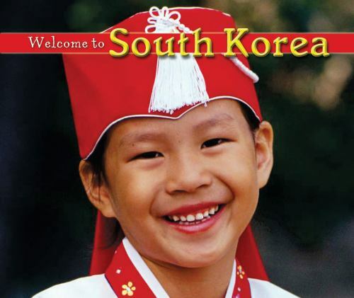 Welcome to South Korea (Welcome to the World) by Patrick Ryan