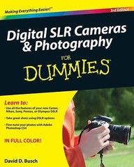 Digital SLR Cameras & Photography for Dummies by Busch, David D.