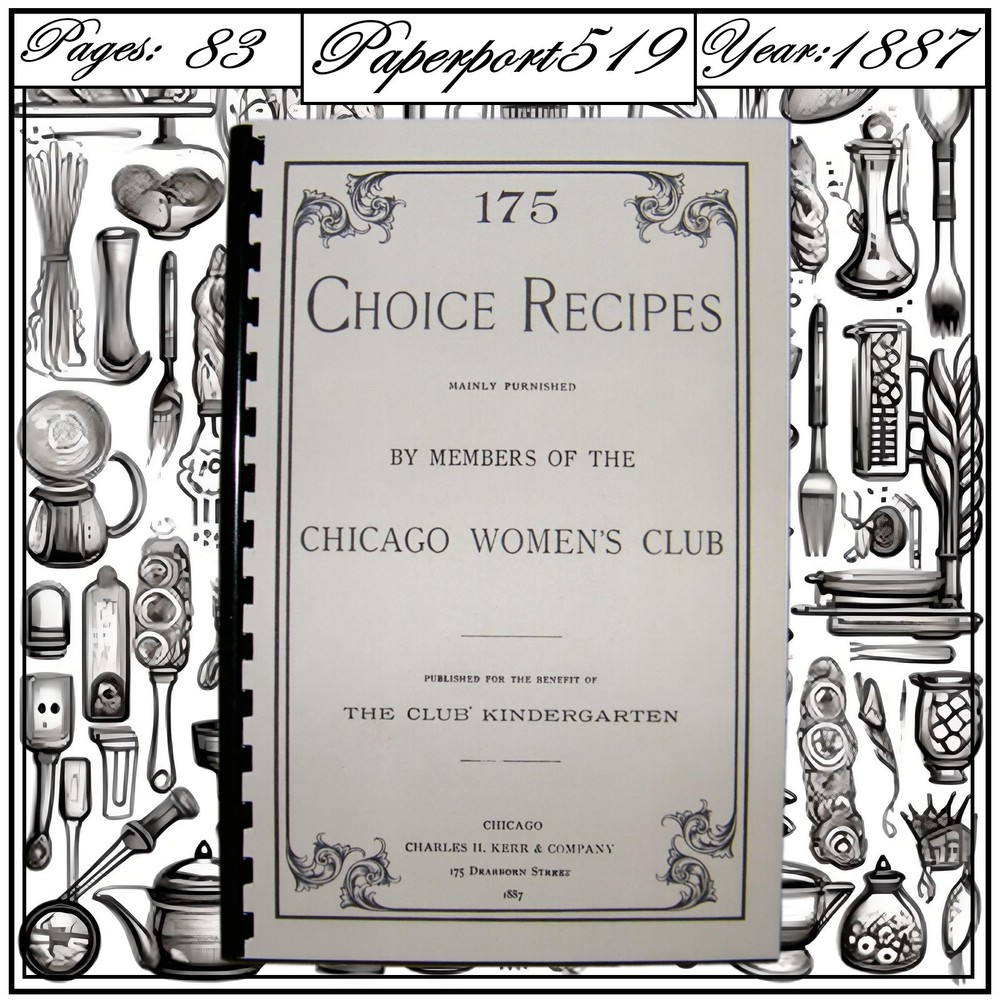 1887 175 Choice Recipes Vintage Cook Book 83 Pages