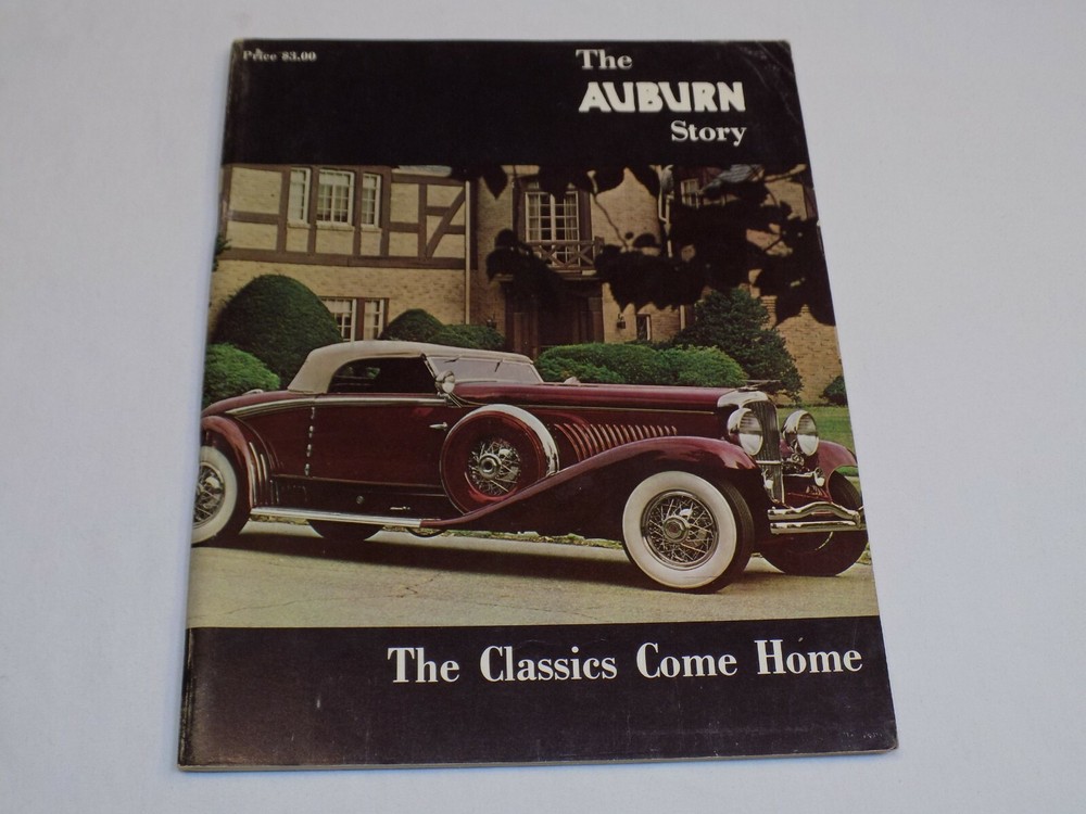 The Auburn Story – The Classics Come Home 1972 Book Kroemer Cord Duesenburg ACD