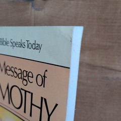John R. W. Stott The Bible Speaks Today: The Message of 2 Timothy PB 1973 IVP
