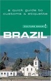 Culture Smart! Brazil