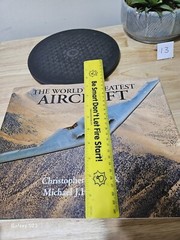 World’s Greatest Aircraft by Michael Taylor and Christopher Chant 1999 Hardcover