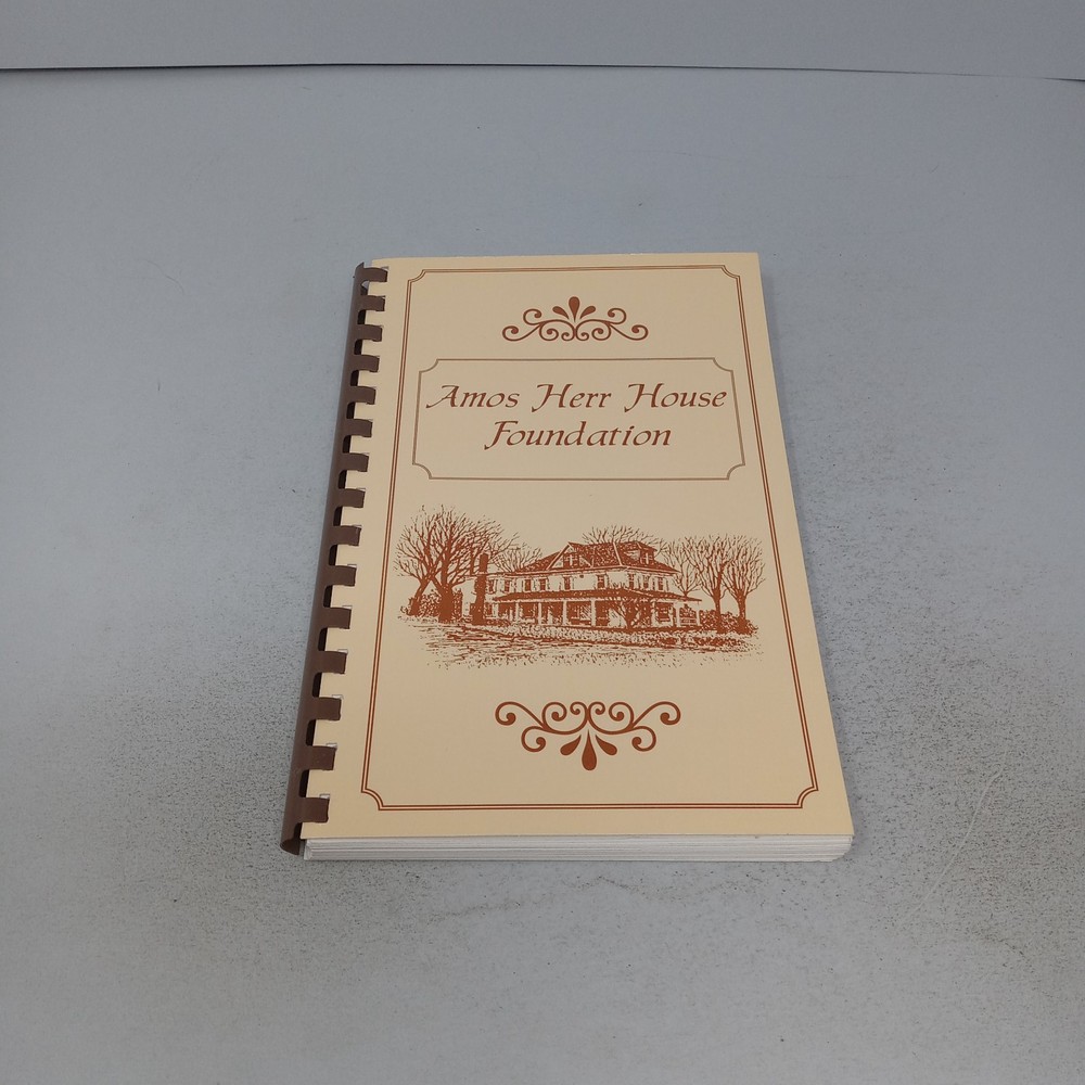 Amos Herr House Foundation Landisville PA 2001 Morris Press Cookbook Paperback