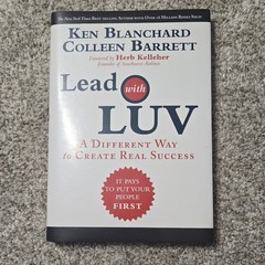 Ken Blanchard Colleen Barrett Lead with LUV Hardcover FT Press 2010 Leadership