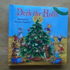 Deck the Halls illustrated by Veronica Vasylenko (Board Book)
