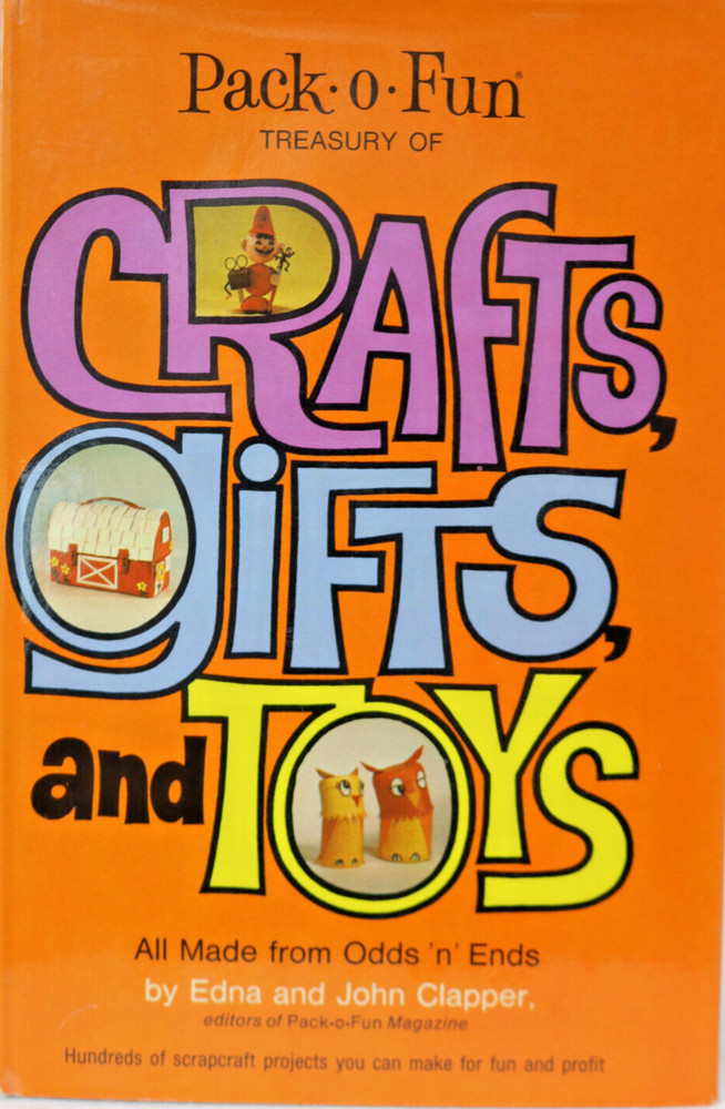 Pack of Fun Book of Crafts Gifts & Toys 255 Pages Clapper 1971 Hawthorn Books