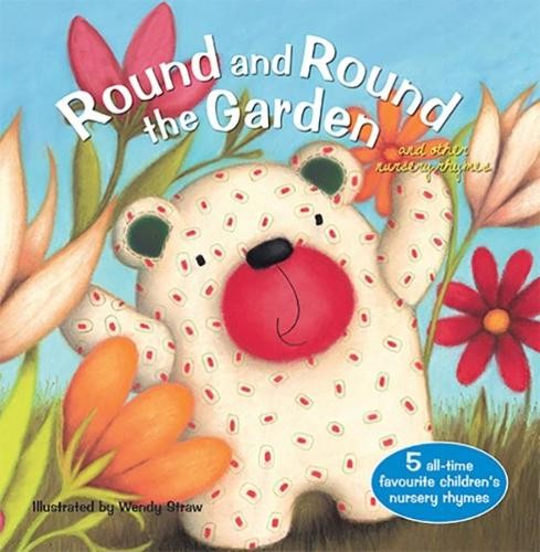 Wendy Straw Round and Round the Garden (Paperback)