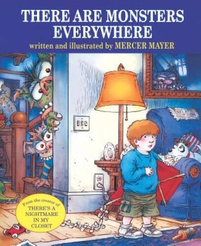 There Are Monsters Everywhere – Hardcover By Mayer, Mercer – GOOD